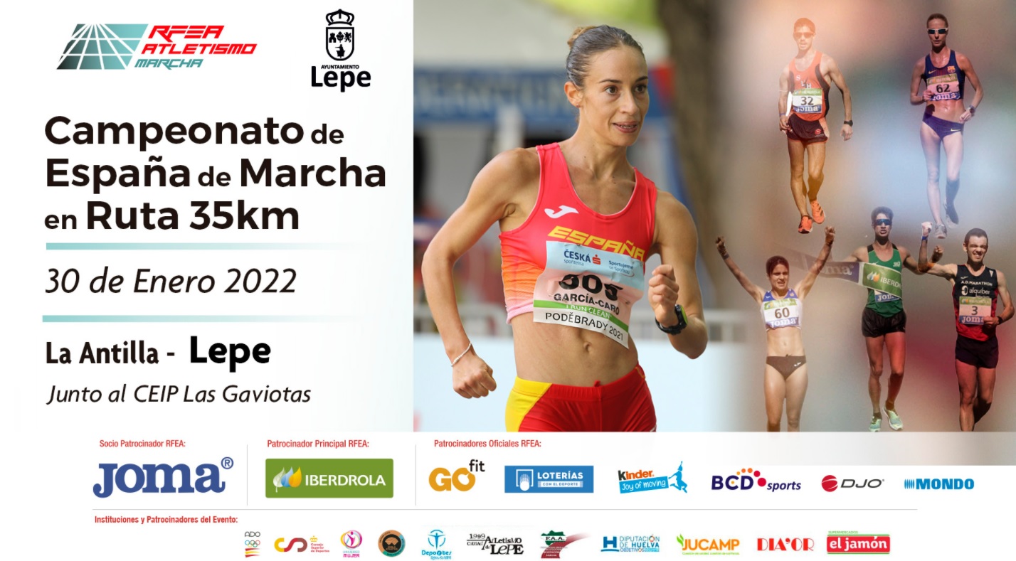 Campeonato de España de Marcha en Ruta 35 Km (Absoluto y Máster) / Sub20 y Sub16 Fed. Autonómicas